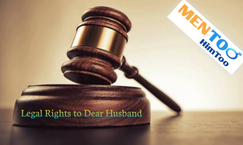 Are you serious about Legal Rights to Dear Husband in Indian Context