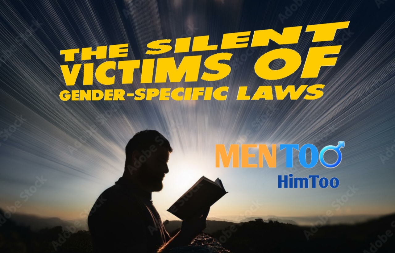 Men Are The Silent Victims of Gender-Specific Laws